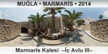 MU�LA � MARMAR�S Marmaris Kalesi  ��� Avlu III�