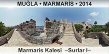 MU�LA � MARMAR�S Marmaris Kalesi  �Surlar I�