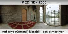 MED�NE Anberiye (Osmanl�) Mescidi  �Son cemaat yeri�