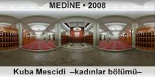 MED�NE Kuba Mescidi  �Kad�nlar b�l�m��