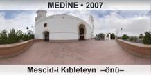 MED�NE Mescid-i K�bleteyn  ��n��