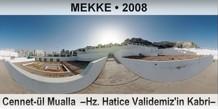 MEKKE Cennet-�l Mualla  �Hz. Hatice Validemiz'in Kabri�