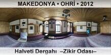 MAKEDONYA � OHR� Halveti Dergah�  �Zikir Odas��
