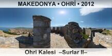 MAKEDONYA � OHR� Ohri Kalesi  �Surlar II�