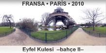 FRANSA � PAR�S Eyfel Kulesi  �Bah�e II�
