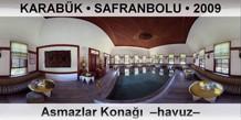 KARAB�K � SAFRANBOLU Asmazlar Kona��  �Havuz�