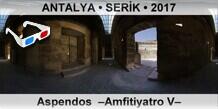 ANTALYA � SER�K Aspendos  �Amfitiyatro V�