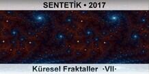 SENTET�K K�resel Fraktaller  �VII�