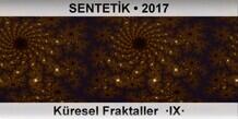 SENTET�K K�resel Fraktaller  �IX�