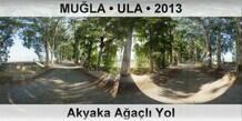 MU�LA � ULA Akyaka A�a�l� Yol