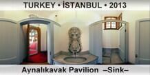 TURKEY • İSTANBUL Aynalıkavak Pavilion  –Sink–